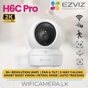 EZVIZ H6C Pro 4MP Baby Monitoring 2 Way Calling Pan Tilt Auto Tracking Smart Home Wifi Camera in Sri Lanka